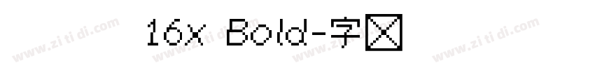 粗柳坊新16x Bold字体转换